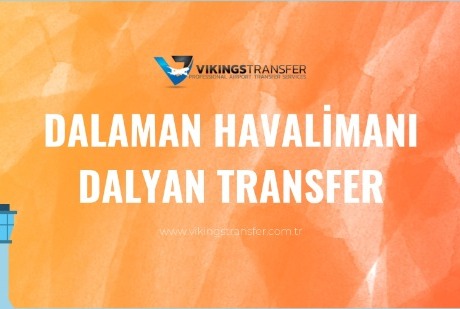 Dalaman Havalimanı Dalyan Transfer Vikings Transfer